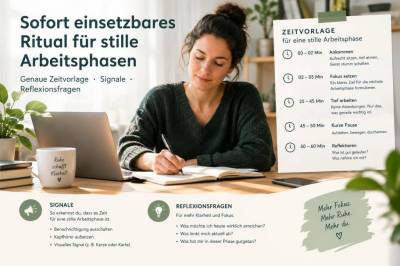 Sofort einsetzbares ritual für stille arbeitsphasen: genaue zeitvorlage, signale und reflexionsfragen
